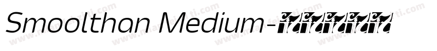 Smoolthan Medium字体转换